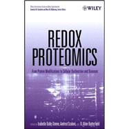 Redox Proteomics From Protein Modifications to Cellular Dysfunction and Diseases by Dalle-Donne, Isabella; Scaloni, Andrea; Butterfield, D. Allan; Desiderio, Dominic M.; Nibbering, Nico M., 9780471723455