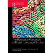 The Routledge Handbook of English Language Studies by Seargeant; Philip, 9781138913455