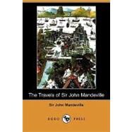 The Travels of Sir John Mandeville by Mandeville, John, 9781409963455