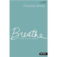 Breathe by Shirer, Priscilla, 9781430033455
