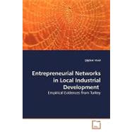 Entrepreneurial Networks in Local Industrial Development by Varol, Cigdem, 9783639133455