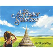 The Ancestor Staircase by Enty, Austin, 9798350993455