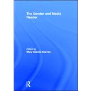 The Gender and Media Reader by Kearney; Mary Celeste, 9780415993456