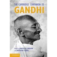 The Cambridge Companion to Gandhi by Edited by Judith Brown , Anthony Parel, 9780521133456