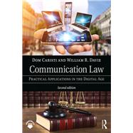 Communication Law: Practical Applications in the Digital Age by Caristi, Dom; Davie, William R, 9781138213456