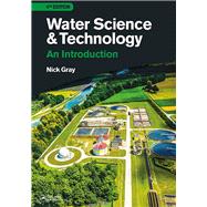 Water Science and Technology, Fourth Edition: An Introduction by Gray; Nicholas, 9781498753456