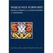 Which Way Forward by Colfer, Carol J. Pierce; Resosudarmo, Ida Aju Pradnja, 9781891853456