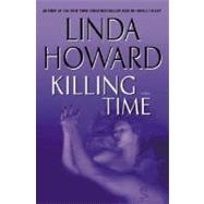 Killing Time by HOWARD, LINDA, 9780345453457