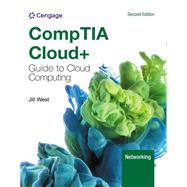 CompTIA Cloud+ Guide to Cloud Computing by West, Jill, 9780357883457