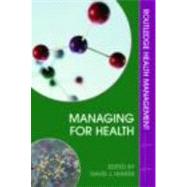 Managing for Health by Hunter; David J., 9780415363457