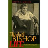 Elizabeth Bishop by Millier, Brett C., 9780520203457