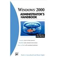 Windows 2000 Administrator's Handbook by Linsenbardt, Mark; Stigler, Shane, 9780764533457