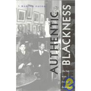 Authentic Blackness by Favor, J. Martin; Pease, Donald E., 9780822323457