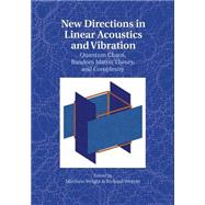 New Directions in Linear Acoustics and Vibration by Wright, Matthew; Weaver, Richard, 9781107513457
