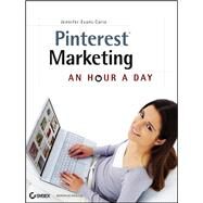 Pinterest Marketing An Hour a Day by Evans Cario, Jennifer, 9781118403457