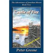 Castle of Fire by Greene, Peter C., 9781480203457