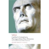 Catiline's Conspiracy, The Jugurthine War, Histories by Sallust; Batstone, William W., 9780192823458