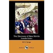 The Discovery of New Worlds by Synge, M. B., 9781409933458