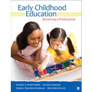 Early Childhood Education : Becoming a Professional by Kimberly A. Gordon Biddle, 9781412973458
