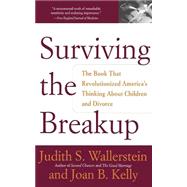 Surviving The Breakup How Children And Parents Cope With Divorce by Wallerstein, Judith S; Kelly, Joan B, 9780465083459