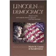 Lincoln on Democracy by Cuomo, Mario C.; Holzer, Harold, 9780823223459