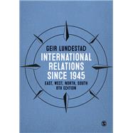 International Relations Since 1945 by Lundestad, Geir, 9781473973459