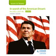 Access to History: In search of the American Dream: the USA, c191796 for Edexcel by Vivienne Sanders, 9781510423459