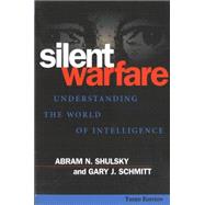 Silent Warfare by Shulsky, Abram N., 9781574883459