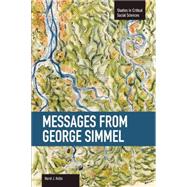 Messages from Georg Simmel by Helle, Horst J., 9781608463459