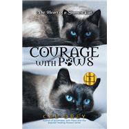Courage with Paws by Cal Orey, 9798823033459