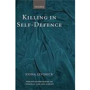 Killing in Self-Defence by Leverick, Fiona, 9780199283460