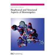 Biophysical And Structural Aspects of Bioenergetics by Wikstrom, Marten, 9780854043460