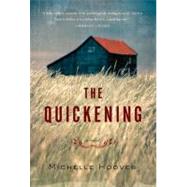 The Quickening by Hoover, Michelle, 9781590513460