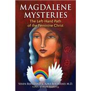 Magdalene Mysteries by Bertrand, Seren; Bertrand, Azra, M.D., 9781591433460