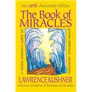 The Book of Miracles by Kushner, Lawrence, Rabbi, 9781683363460