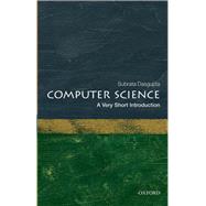 Computer Science: A Very Short Introduction by Dasgupta, Subrata, 9780198733461