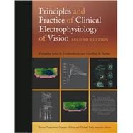 Principles and Practice of Clinical Electrophysiology of Vision, second edition by Heckenlively, John R.; Arden, Geoffrey B., 9780262083461