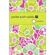 Pocket Posh Sudoku 9 100 Puzzles by The Puzzle Society, 9781449403461