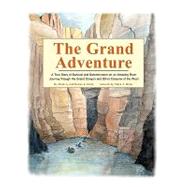 The Grand Adventure by Hicks, Mark A.; Hicks, Donna E., 9781453813461