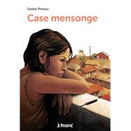 Case mensonge by Gisele Pineau, 9782747083461