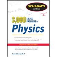 Schaum's 3,000 Solved Problems in Physics by Halpern, Alvin, 9780071763462
