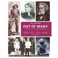 Out of Many: A History of the American People, AP* Edition, 8/e by Faragher, John Mack; Buhle, Czitrom Armitage, 9780134123462