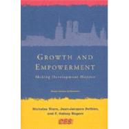 Growth And Empowerment by Stern, Nicholas; Dethier, Jean-Jacques; Rogers, F. Halsey, 9780262693462