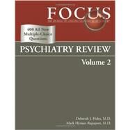 Focus Psychiatry Review by Hales, Deborah J., M.D.; Rapaport, Mark Hyman, M.D., 9780890423462