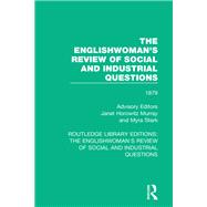 The Englishwoman's Review of Social and Industrial Questions: 1879 by Murray; Janet, 9781138223462