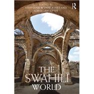 The Swahili World by Wynne-Jones; Stephanie, 9781138913462