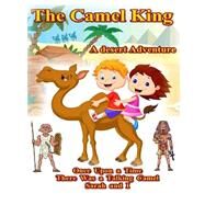 The Camel King by Basco, Maximus, 9781503083462