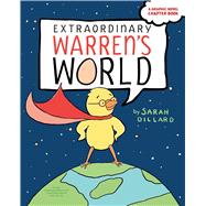 Extraordinary Warren's World Extraordinary Warren; Extraordinary Warren Saves the Day by Dillard, Sarah; Dillard, Sarah, 9781534463462