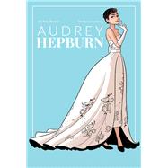 Audrey Hepburn by Giachetto, Dorilys; Botton, Michele, 9781681123462