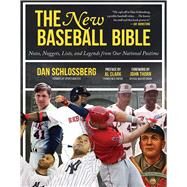 The New Baseball Bible by Schlossberg, Dan; Thorn, John; Clark, Al, 9781683583462